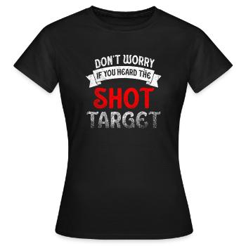 Entendu le coup de feu Jamais la cible Sniper - T-shirt Femme - noir - Devant - AI Model Female 172 dark (172cm)