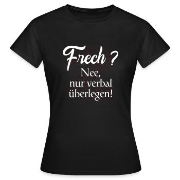 Impudent? Non, seulement verbalement supérieur ! Chemise cadeau - T-shirt Femme - noir - Devant - AI Model Female 172 dark (172cm)