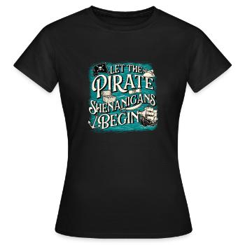 Lasst die Piraten-Tricks beginnen - Buccaneer - Frauen T-Shirt - Schwarz - Vorne - AI Model Female 172 dark (172cm)