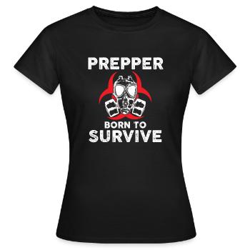 Prepper Né pour survivre - T-shirt Femme - noir - Devant - AI Model Female 172 dark (172cm)