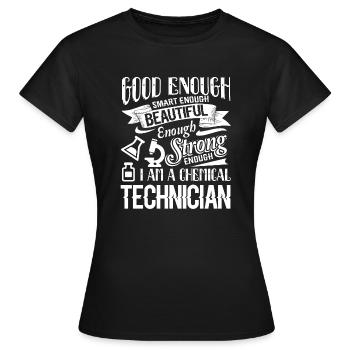 Chemical Technician Strong Chemical Technician - Women's T-Shirt - black - Front - AI Model Female 172 dark (172cm)