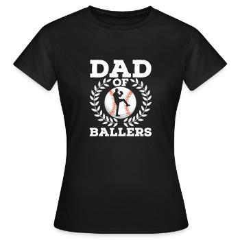 Dad Of Ballers Baseball Father - Frauen T-Shirt - Schwarz - Vorne - AI Model Female 172 dark (172cm)