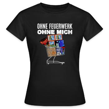 Sans feu d’artifice, sans moi - T-shirt Femme - noir - Devant - AI Model Female 172 dark (172cm)