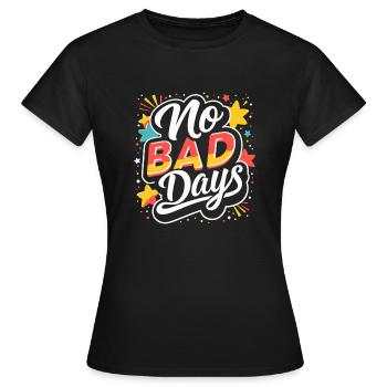 PAS DE MAUVAIS JOURS - T-shirt Femme - noir - Devant - AI Model Female 172 dark (172cm)