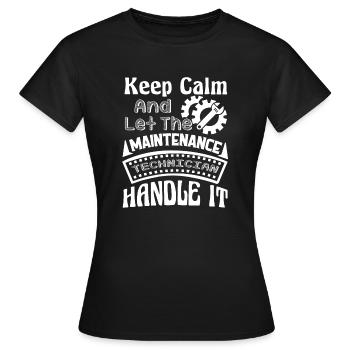 Let Maintenance Technician Handle It - Women's T-Shirt - black - Front - AI Model Female 172 dark (172cm)