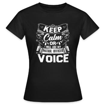 Patrol Officer Patrol Officer Voice - Women's T-Shirt - black - Front - AI Model Female 172 dark (172cm)