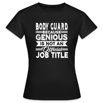 Bodyguard Bodyguard Job Title - Women's T-Shirt - black - Front - AI Model Female 172 dark (172cm)