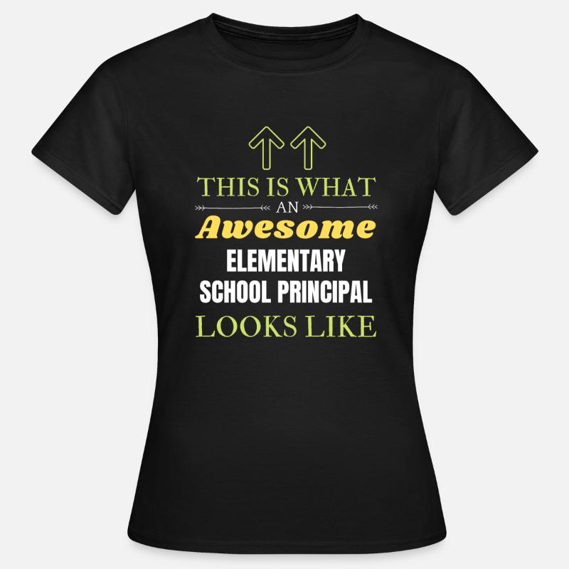 This is What an Awesome Elementary School Principa - Women's T-Shirt - black