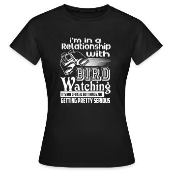 In A Relationship With Birdwatching - Women's T-Shirt - black - Front - AI Model Female 172 dark (172cm)