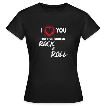 I Love But I've Chosen Rock and Roll - Frauen T-Shirt - Schwarz - Vorne - AI Model Female 172 dark (172cm)
