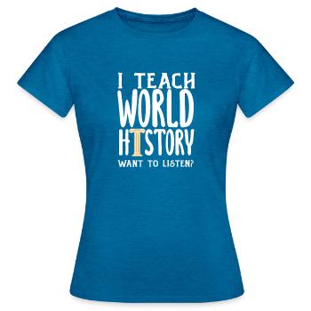 Lustiges Lehrer Lehrerinnen Geschenk - Frauen T-Shirt - Antikblaues Saphir meliert - Vorne - AI Model Female 172 dark (172cm)