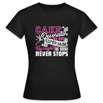 Cake Decorator Cake Decorator Mom - Women's T-Shirt - black - Front - AI Model Female 172 dark (172cm)