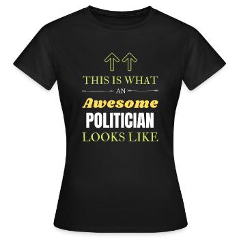 Voici à quoi ressemble un politicien génial - T-shirt Femme - noir - Devant - AI Model Female 172 dark (172cm)