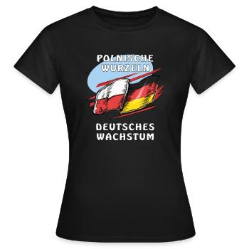 RACINES POLONAISES, CROISSANCE ALLEMANDE - T-shirt Femme - noir - Devant - AI Model Female 172 dark (172cm)