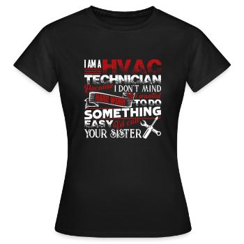 HVAC Tech I Am A HVAC Tech - Women's T-Shirt - black - Front - AI Model Female 172 dark (172cm)