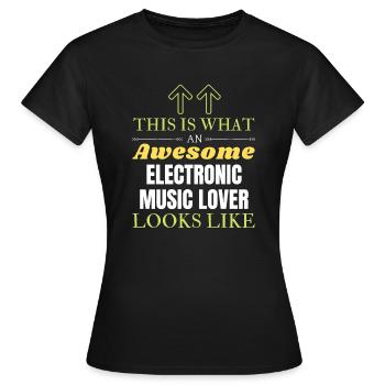 Das ist das, was ein genialer Liebhaber elektronischer Musik klopft - Frauen T-Shirt - Schwarz - Vorne - AI Model Female 172 dark (172cm)