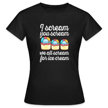 Wir schreien nach Gelato Cream Sherbet - Frauen T-Shirt - Schwarz - Vorne - AI Model Female 172 dark (172cm)