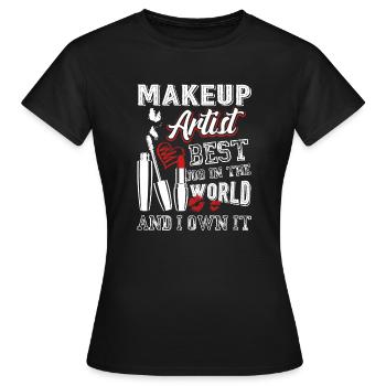 Makeup Artist Makeup Artist Is Best Job - Women's T-Shirt - black - Front - AI Model Female 172 dark (172cm)