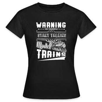 Model Railroad Talk About Model Trains - Women's T-Shirt - black - Front - AI Model Female 172 dark (172cm)