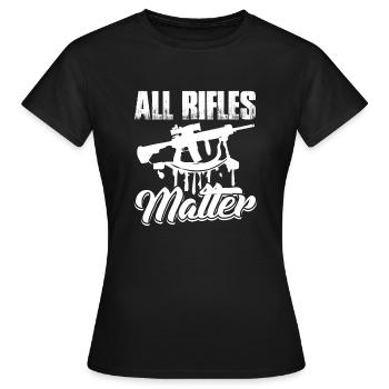 2nd Amendment All Rifles Matter - Women's T-Shirt - black - Front - AI Model Female 172 dark (172cm)