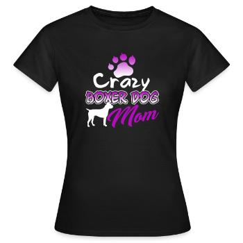 Crazy Boxer Dog Mom - Women's T-Shirt - black - Front - AI Model Female 172 dark (172cm)
