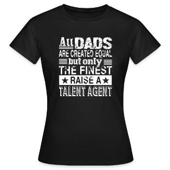 Talent Agent Talent Agent Dad - Women's T-Shirt - black - Front - AI Model Female 172 dark (172cm)