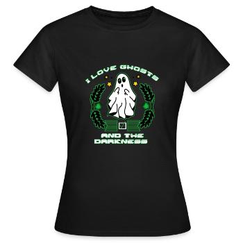 Ich liebe Geister und die Dunkelheit - Frauen T-Shirt - Schwarz - Vorne - AI Model Female 172 dark (172cm)
