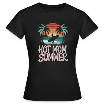 Hot Mom Summer - Surf - Women's T-Shirt - black - Front - AI Model Female 172 dark (172cm)