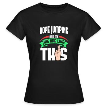 Rope Jumping Me sont comme - T-shirt Femme - noir - Devant - AI Model Female 172 dark (172cm)