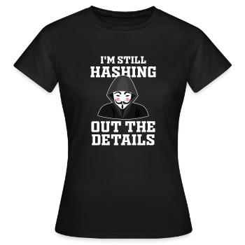 Cybersicherheitsexpertise von ethischen Hackern - Frauen T-Shirt - Schwarz - Vorne - AI Model Female 172 dark (172cm)