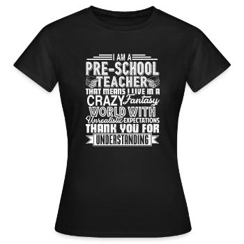 Preschool Teacher I am A Preschool Teacher - Women's T-Shirt - black - Front - AI Model Female 172 dark (172cm)