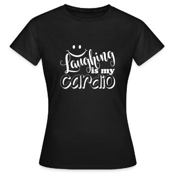 Comedian Laughing Is My Cardio - Women's T-Shirt - black - Front - AI Model Female 172 dark (172cm)