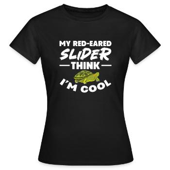 My Red-Eared Slider Think I'm Cool Pet Turtle - Frauen T-Shirt - Schwarz - Vorne - AI Model Female 172 dark (172cm)