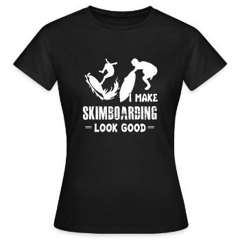 I Make Skimboarding Look Good - Women's T-Shirt - black - Front - AI Model Female 172 dark (172cm)