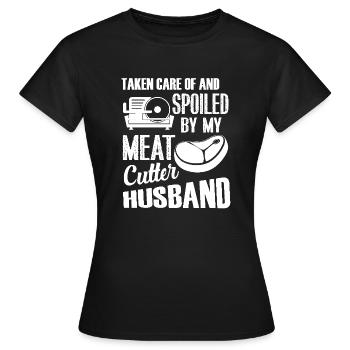 Meat Cutter Spoiled By My Meat Cutter - Women's T-Shirt - black - Front - AI Model Female 172 dark (172cm)