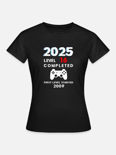 2025 Level 16 / 16. Geburtstag 2025 Gamer Geschenk - Frauen T-Shirt - Schwarz