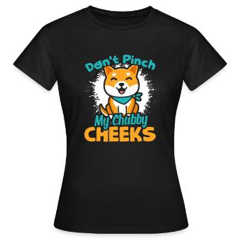Shiba Inu Don't Pinch My Chubby Cheeks - Women's T-Shirt - black - Front - AI Model Female 172 dark (172cm)