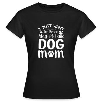 Stay At Home Dog Mom Humor Design - Women's T-Shirt - black - Front - AI Model Female 172 dark (172cm)