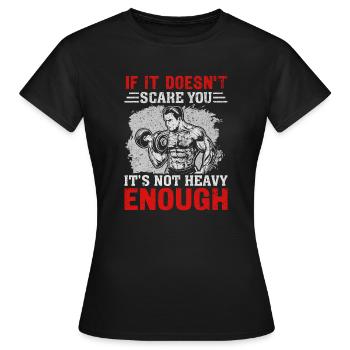 N’ayez pas peur des poids lourds - T-shirt Femme - noir - Devant - AI Model Female 172 dark (172cm)