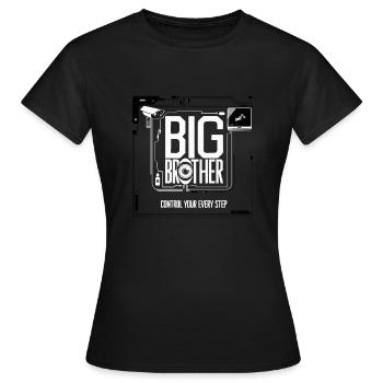 CONTRÔLEZ CHACUN DE VOS PAS BIG BROTHER - T-shirt Femme - noir - Devant - AI Model Female 172 dark (172cm)