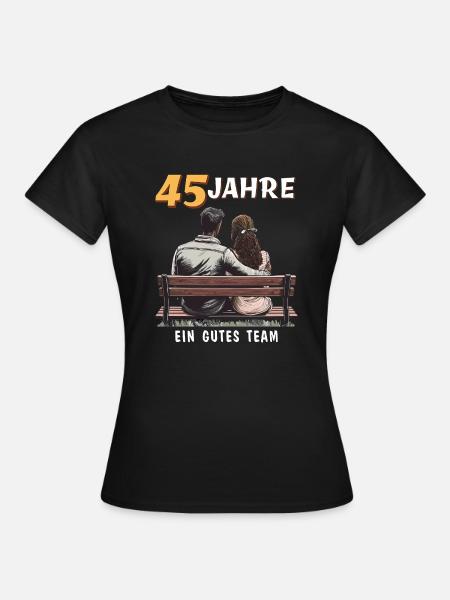 45 JAHRE EIN GUTES TEAM MANN FRAU - Frauen T-Shirt - Schwarz