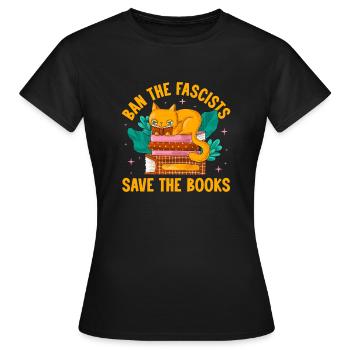 interdire les fascistes sauver les livres Conception d’un livre - T-shirt Femme - noir - Devant - AI Model Female 172 dark (172cm)