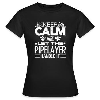 Pipelayer Let The Pipelayer Handle It - Women's T-Shirt - black - Front - AI Model Female 172 dark (172cm)