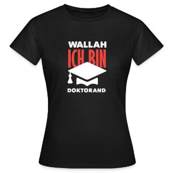 Ich Bin Doktorand Abschluss - Frauen T-Shirt - Schwarz - Vorne - AI Model Female 172 dark (172cm)