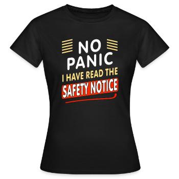 NO PANIC - Frauen T-Shirt - Schwarz - Vorne - AI Model Female 172 dark (172cm)