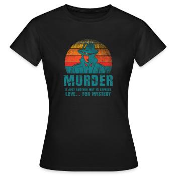 Krimi-Dinner-Spaß-Nacht - Frauen T-Shirt - Schwarz - Vorne - AI Model Female 172 dark (172cm)
