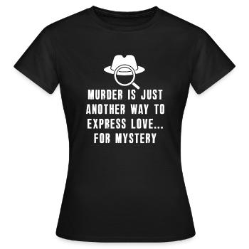 Krimi-Dinner-Spaß-Nacht - Frauen T-Shirt - Schwarz - Vorne - AI Model Female 172 dark (172cm)