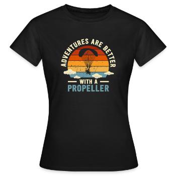 Abenteuer sind besser mit einem Propeller - Frauen T-Shirt - Schwarz - Vorne - AI Model Female 172 dark (172cm)