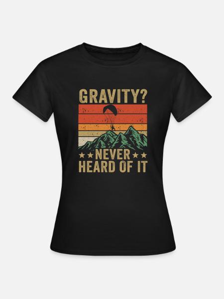 Lustiges Paramotor Gravitations-Meme - Frauen T-Shirt - Schwarz