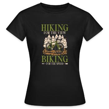 Hiking for the view, cycling for the - Women's T-Shirt - black - Front - AI Model Female 172 dark (172cm)